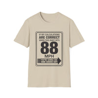 88 MPH Back to the Future Speed Limit Sign Unisex Softstyle T-Shirt