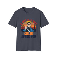 A Real Man Will Chase After You Michael Myers Unisex Softstyle T-Shirt