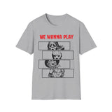 We Wanna Play - Freddy, Jason, Chucky, Ghostface Unisex Softstyle T-Shirt