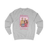 Billionaires are not your friends - Unisex Sweatshirt