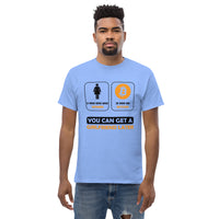 Bitcoin: You can get a girlfriend later Men's classic tee