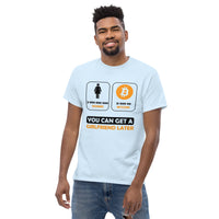 Bitcoin: You can get a girlfriend later Men's classic tee