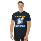 Kiss Me Now Because Tomorrow We Go to the Moon Bitcoin Men's classic tee