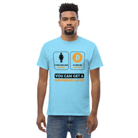 Bitcoin: You can get a girlfriend later Men's classic tee