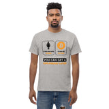 Bitcoin: You can get a girlfriend later Men's classic tee