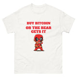 Buy Bitcoin or the Bear Gets It Men's classic tee