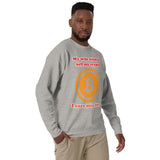 My Wife tried to sell my crypto, I sure miss her funny Unisex Premium Sweatshirt