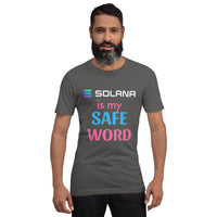 Solana is my Safe Word Unisex t-shirt