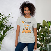 Bitcoin is my Safe Word Unisex t-shirt