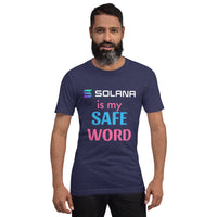 Solana is my Safe Word Unisex t-shirt