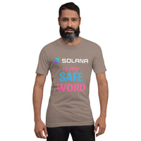 Solana is my Safe Word Unisex t-shirt