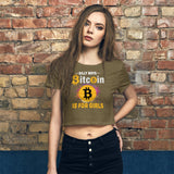 Silly Boys, Bitcoin is for Girls! Women’s Crop Tee