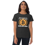 When it comes to your crypto wallet, SIZE MATTERS Women's short sleeve t-shirt