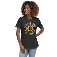 Diamond Hands Are Forever Bitcoin Women's Relaxed T-Shirt