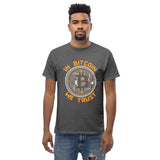 In Bitcoin We Trust Men's classic t-shirt