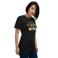 Never Underestimate a Woman who loves Bitcoin Women's t-shirt