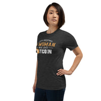 Never Underestimate a Woman who loves Bitcoin Women's t-shirt