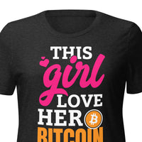 This Girl LOVE her Bitcoin Women’s relaxed tri-blend t-shirt